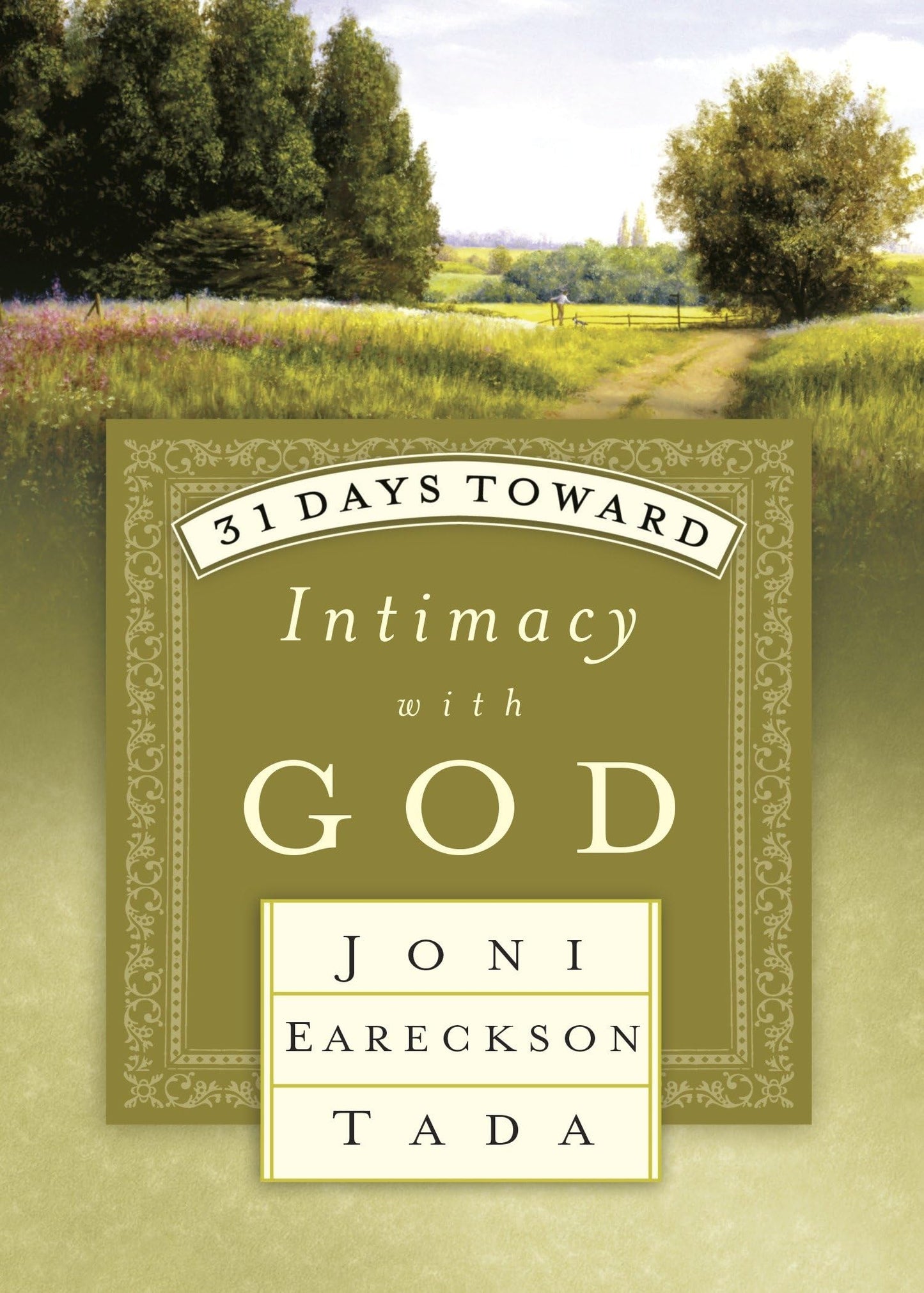 31 Days Toward Intimacy with God (31 Days Series)