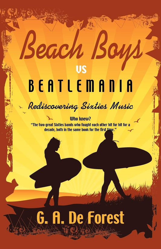 BEACH BOYS vs Beatlemania: Rediscovering Sixties Music