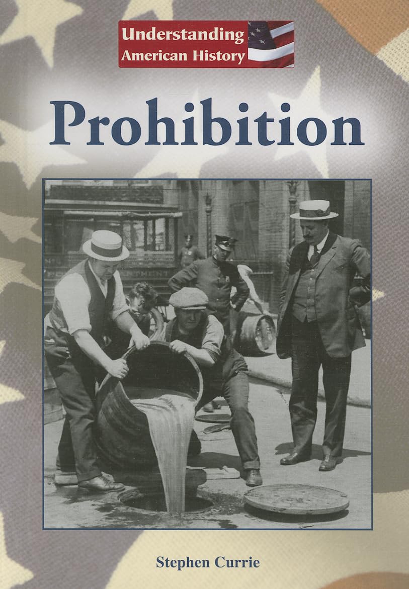 Prohibition (Understanding American History)