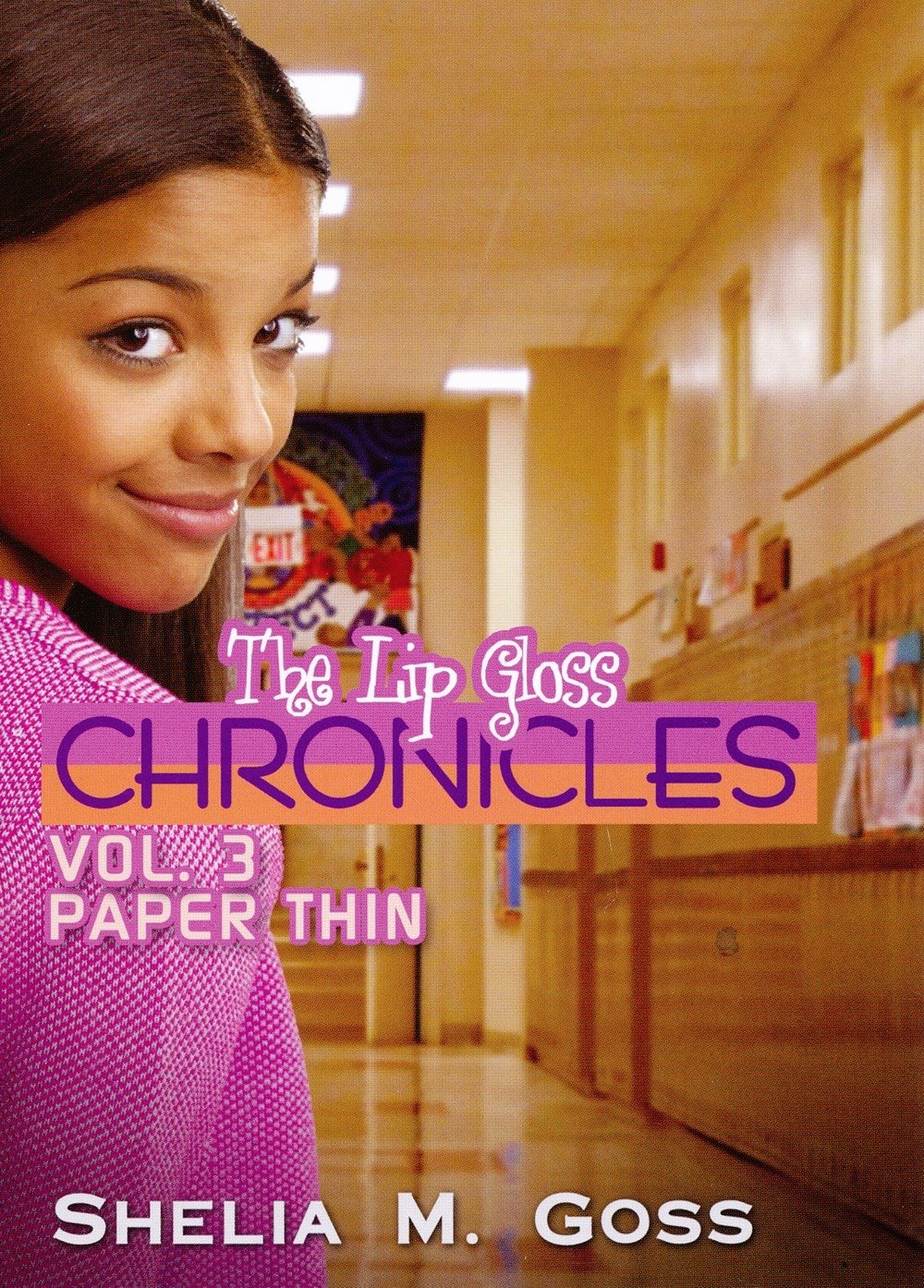 Paper Thin (The Lip Gloss Chronicles)