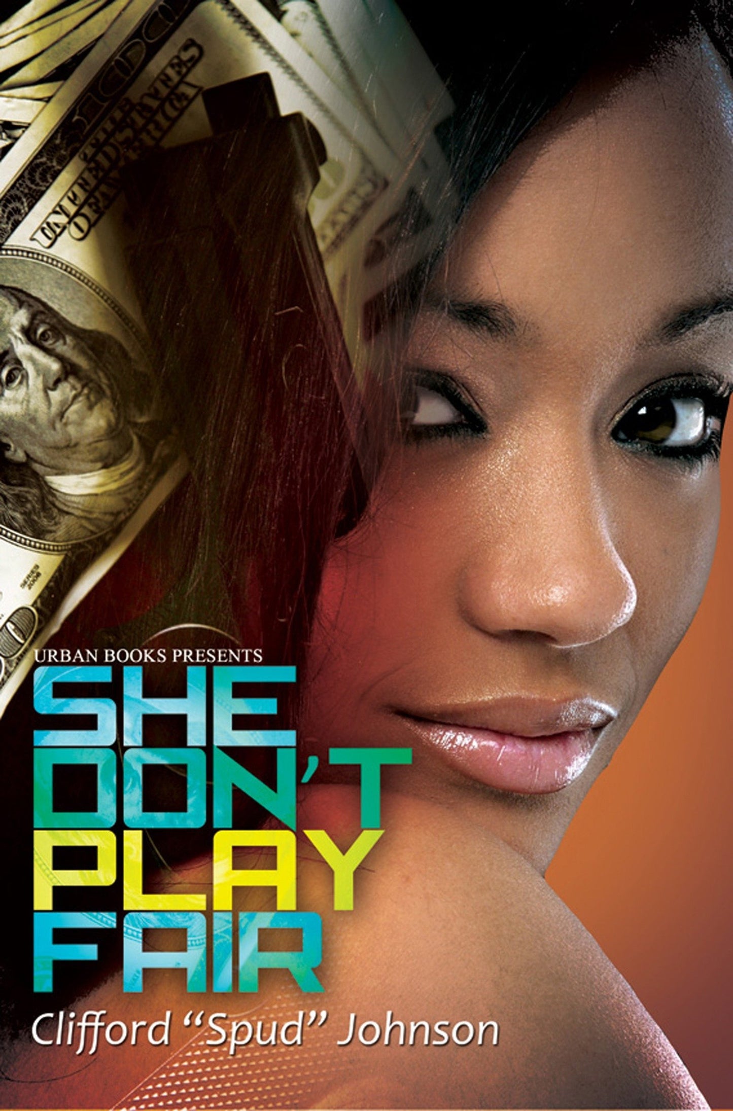 She Don't Play Fair (Urban Books)