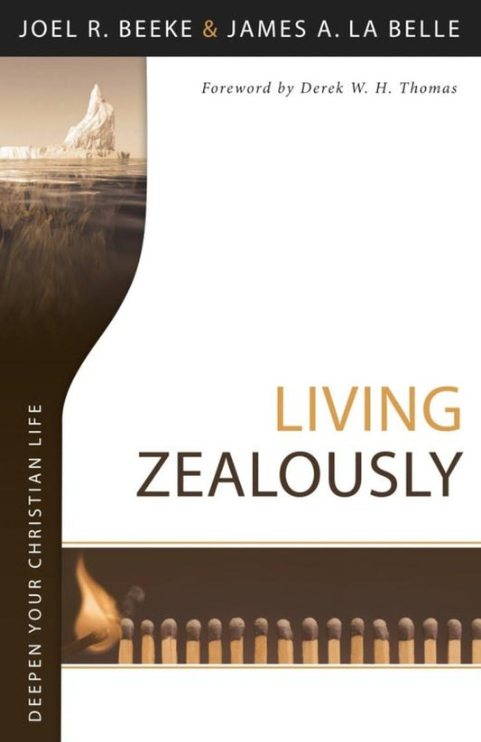 Living Zealously (Deepen Your Christian Life Series) - 3793