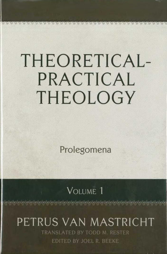Theoretical-Practical Theology, Volume 1: Prolegomena - 2586