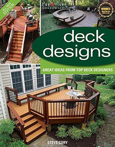 Deck Designs, 3rd Edition Great Design Ideas from Top Deck Designers
