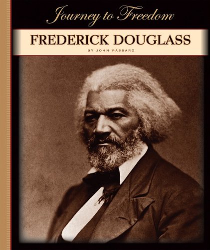 Frederick Douglass (Journey to Freedom) - 3469
