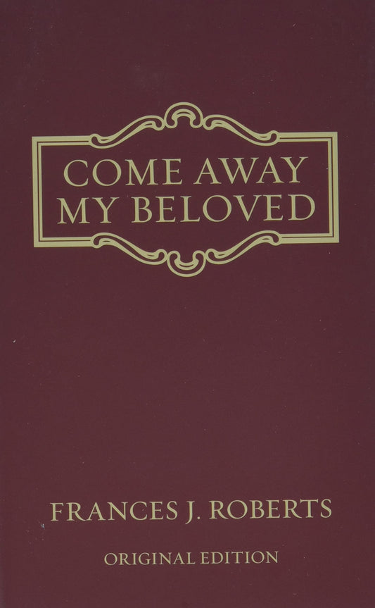 Come Away My Beloved - original Edition - 1196