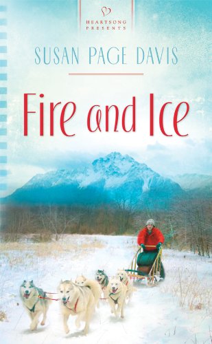 Fire and Ice (Heartsong Presents, No. 881)