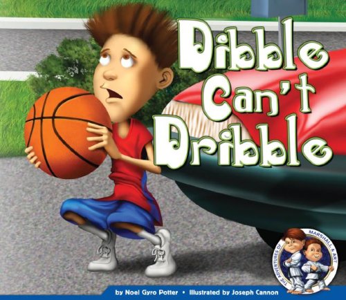 Dibble Can't Dribble (The Adventures of Marshall & Art)