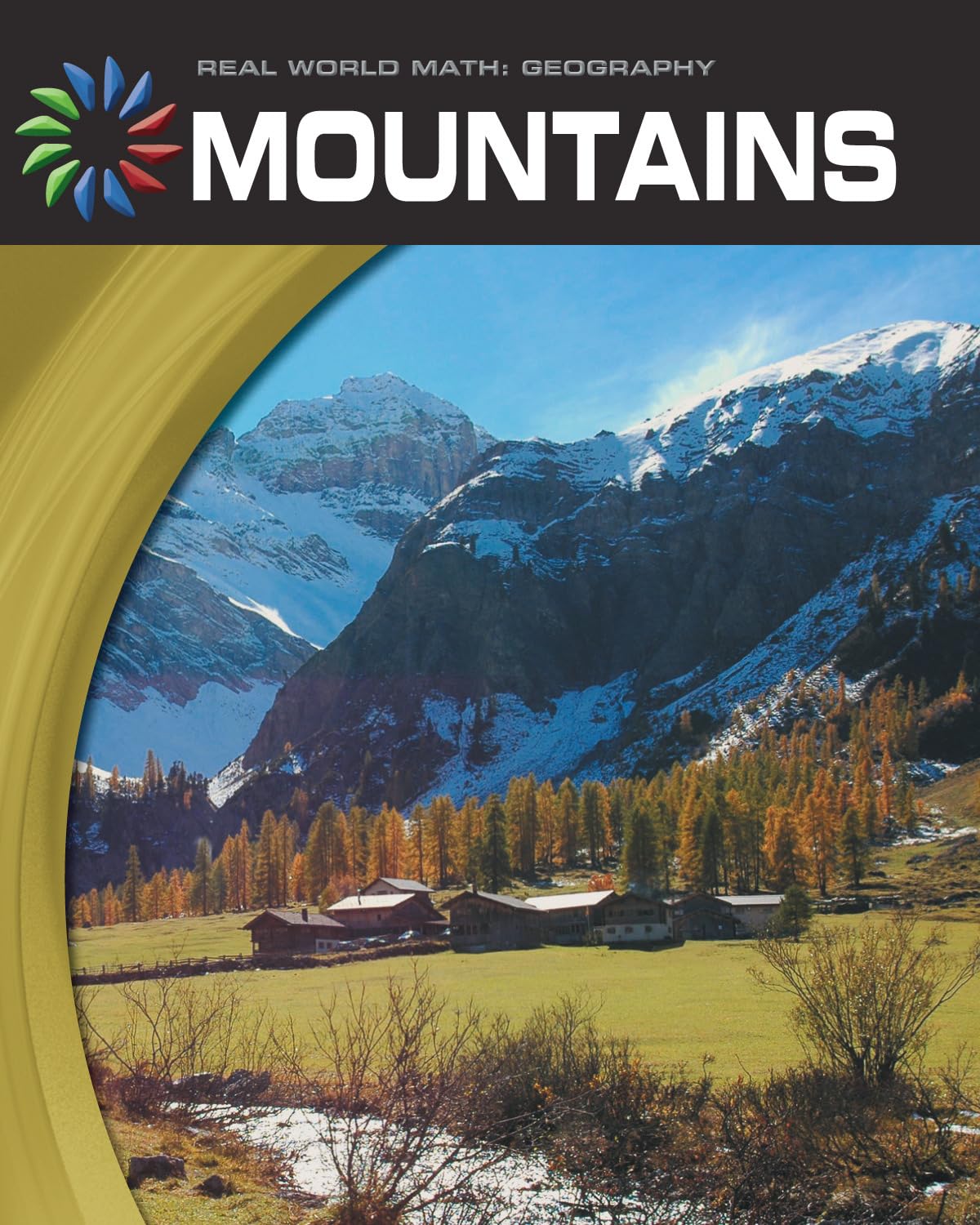 Mountains (21st Century Skills Library: Real World Math)
