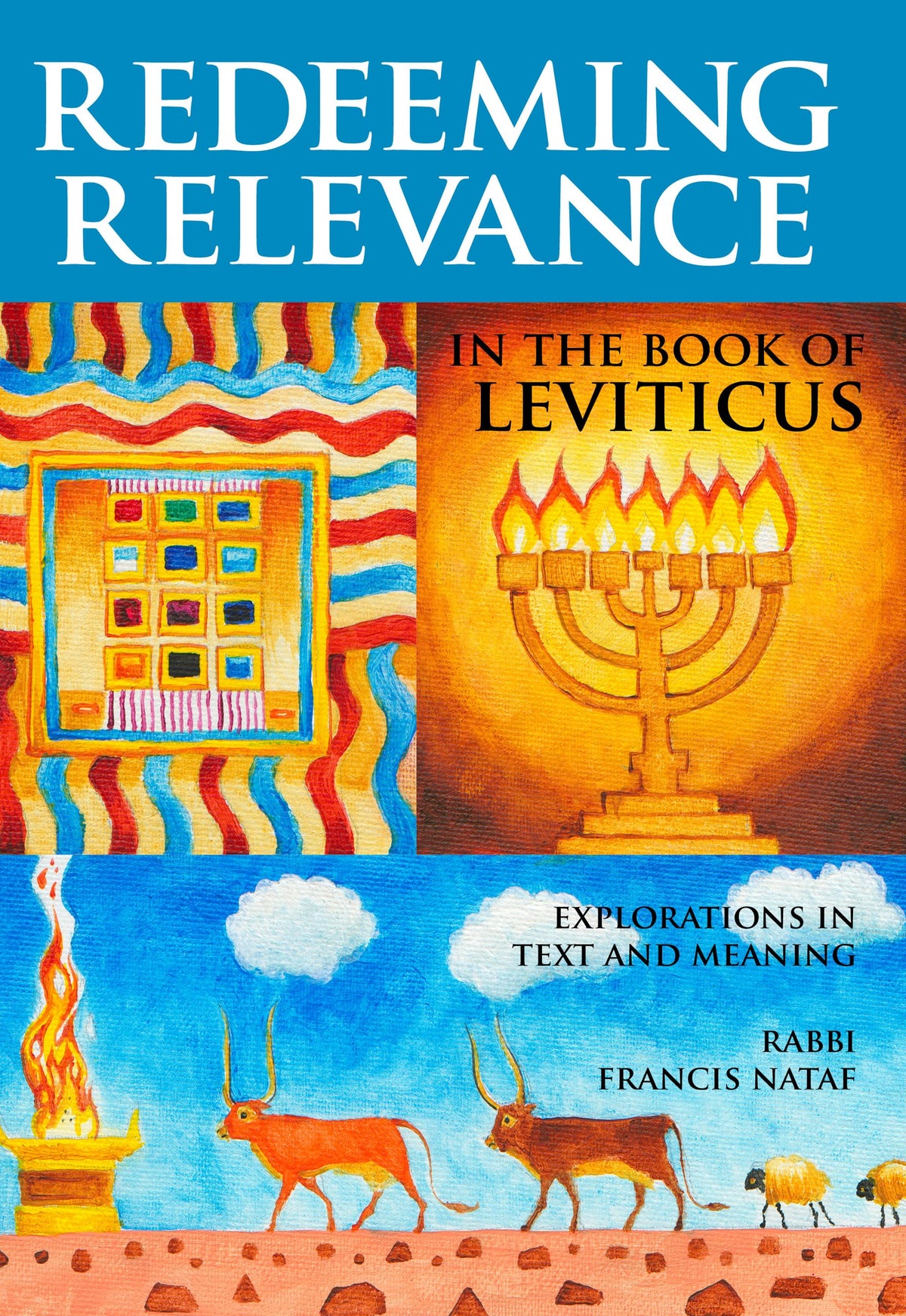 Redeeming Relevance in the Book of Leviticus: Explorations in Text and Meaning