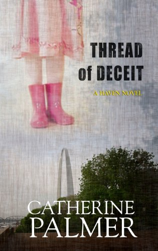 Thread of Deceit (Fatal Harvest Series #2) (Steeple Hill Women's Fiction #61)