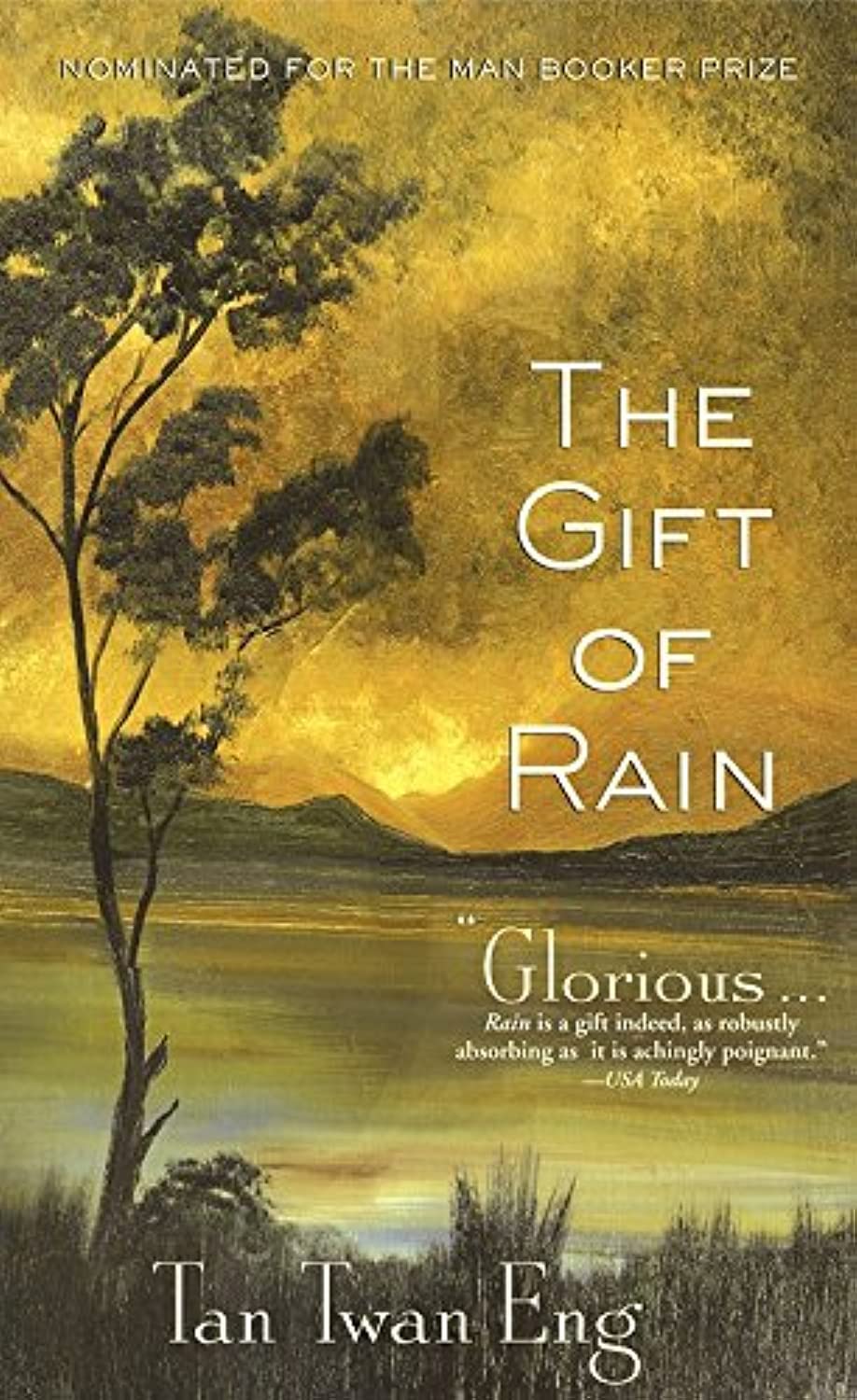 The Gift of Rain: A Novel - 9507