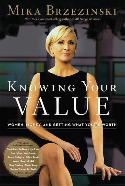 Knowing Your Value: Women, Money and Getting What You're Worth - 9246