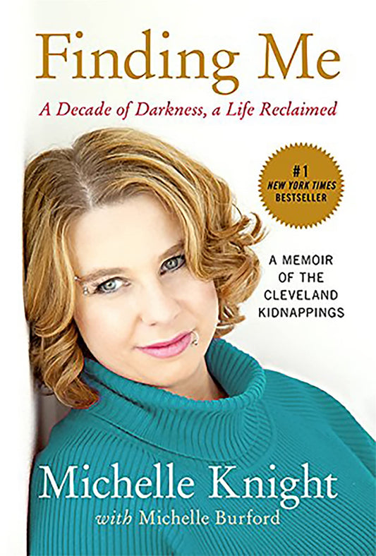 Finding Me: A Decade of Darkness, a Life Reclaimed: A Memoir of the Cleveland Kidnappings - 8896