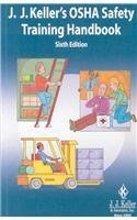 J. J. Keller's OSHA Safety Training Handbook - 9352