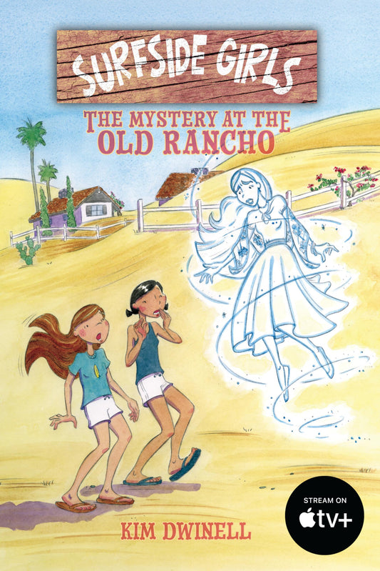 Surfside Girls: The Mystery at the Old Rancho - 8924