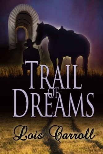 Trail of Dreams: [Dakota Territory Book 1]