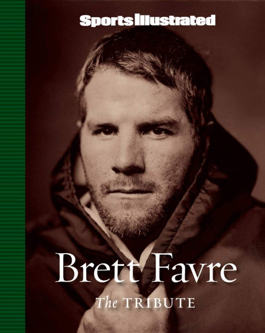 SPORTS ILLUSTRATED: BRETT FAVRE: