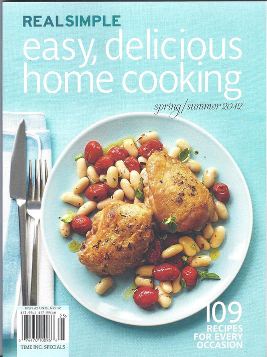 Real Simple Easy, Delicious Home Cooking: 250 Recipes for Every Season and Occasion - 3029