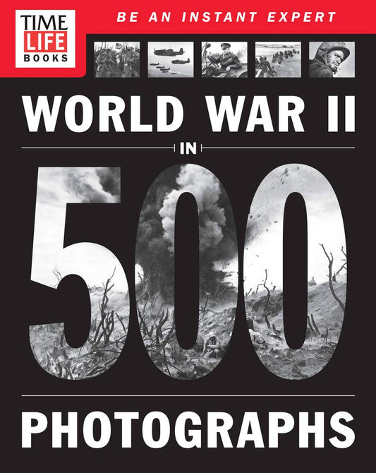 TIME-LIFE World War II in 500 Photographs - 1419