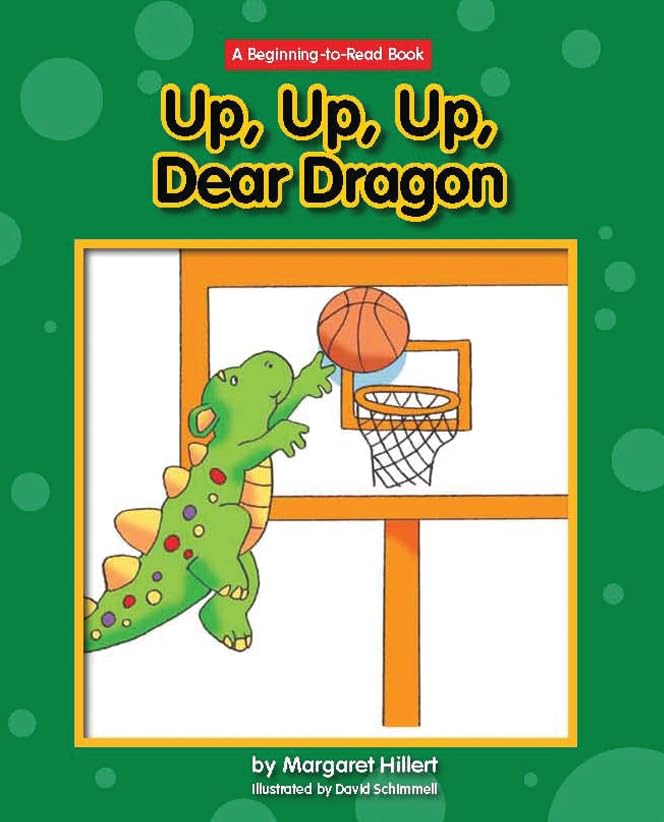 Up, Up, Up, Dear Dragon (A Beginning-to-read Book)