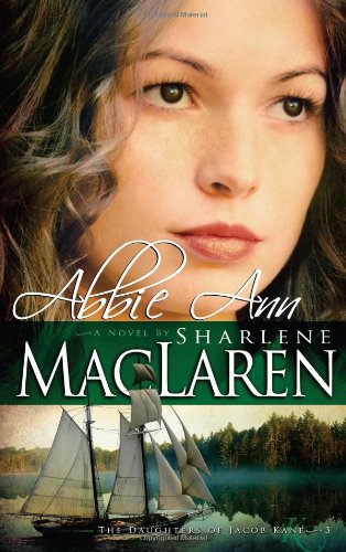 Abbie Ann (Daughters of Jacob Kane, Book 3)