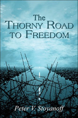 The Thorny Road to Freedom