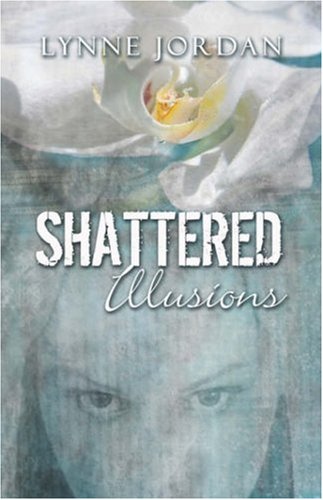 Shattered Illusions