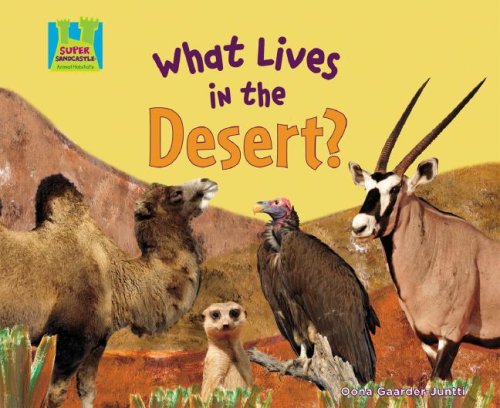 What Lives in the Desert? (Animal Habitats)