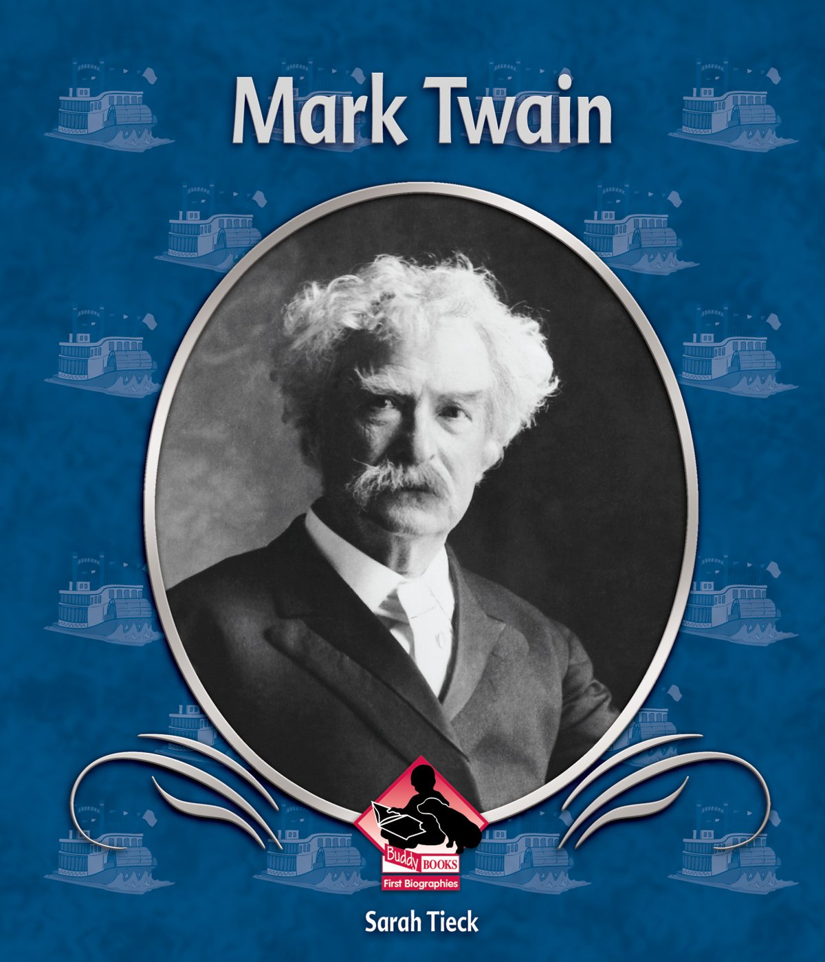 Mark Twain (First Biographies)