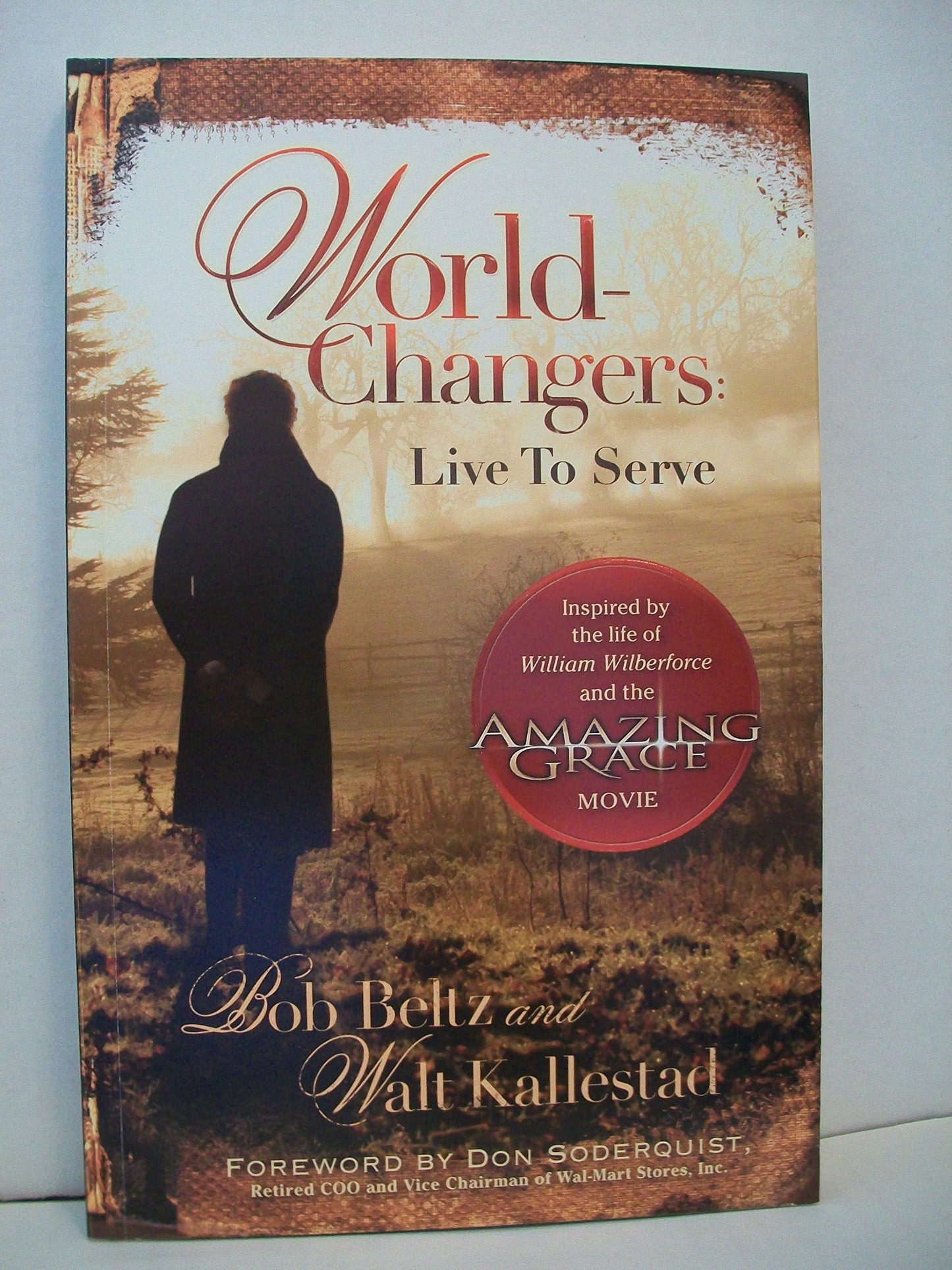 World Changers: Live to Serve
