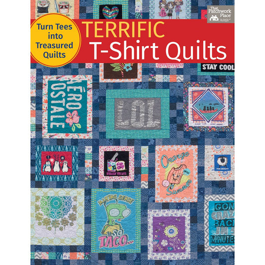 Terrific T-Shirt Quilts: Turn Tees into Treasured Quilts - 7211