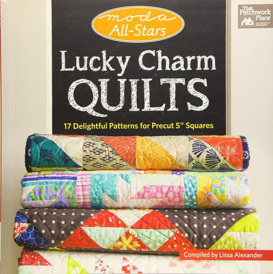 Moda All-Stars - Lucky Charm Quilts: 17 Delightful Patterns for Precut 5" Squares - 4185