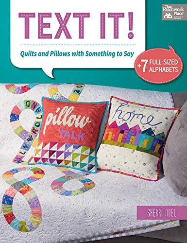 Text It!: Quilts and Pillows with Something to Say - 1206