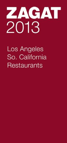 2013 Los Angeles/So. California Restaurants (Zagat Guides)