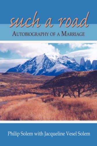 Such a Road: Autobiography of a Marriage