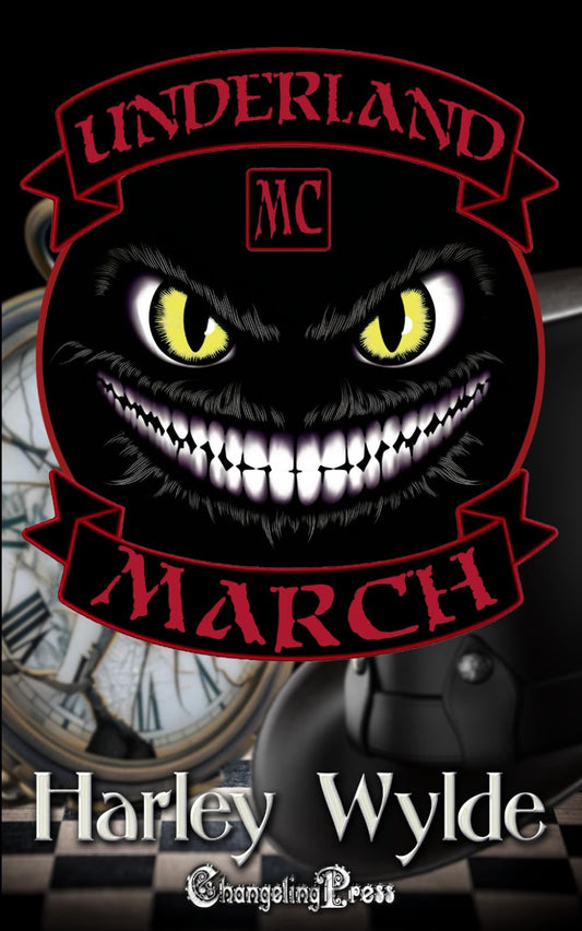 March: A Bad Boys MC Romance (Underland MC)