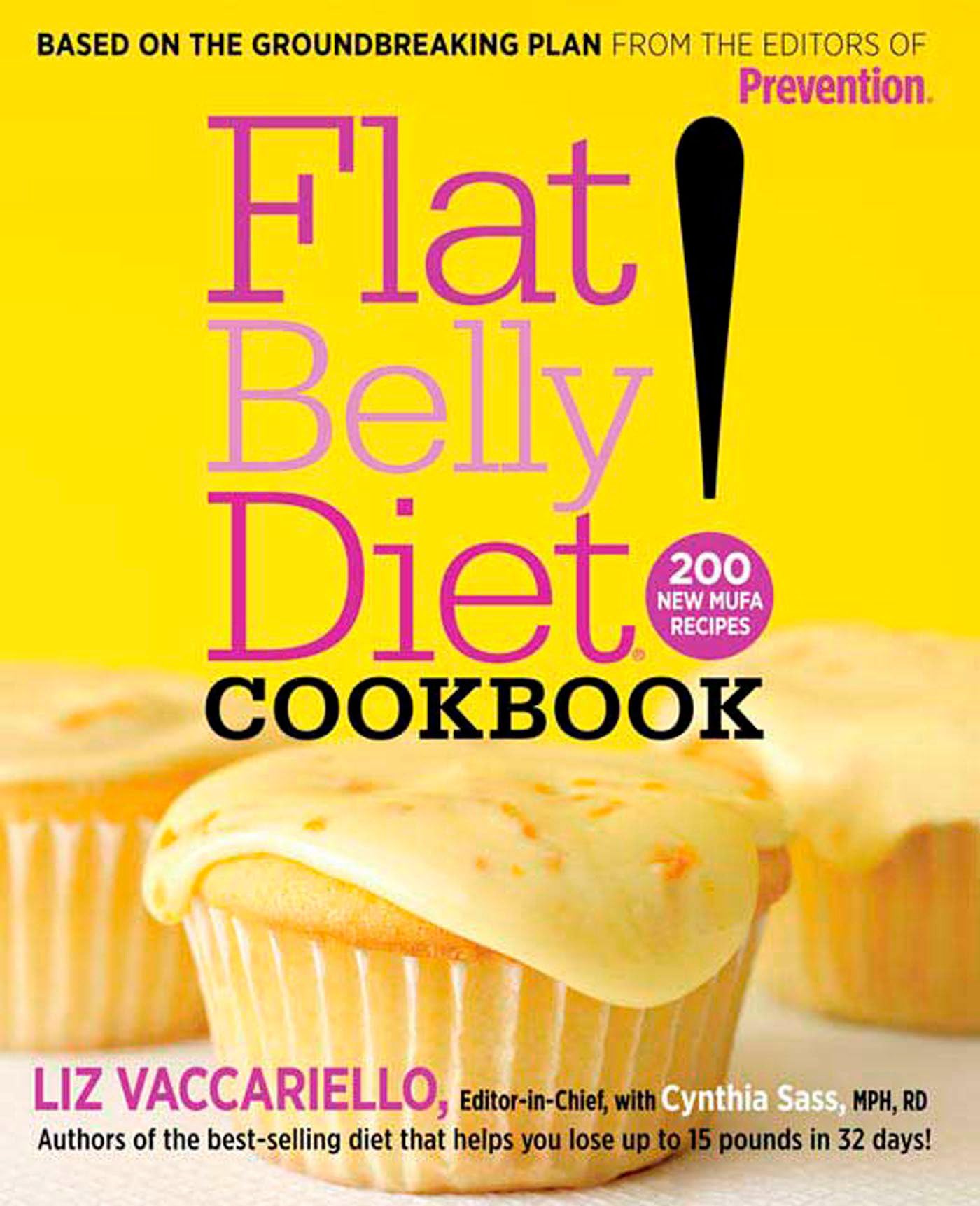 FLAT BELLY DIET! COOKBOOK: 200 N