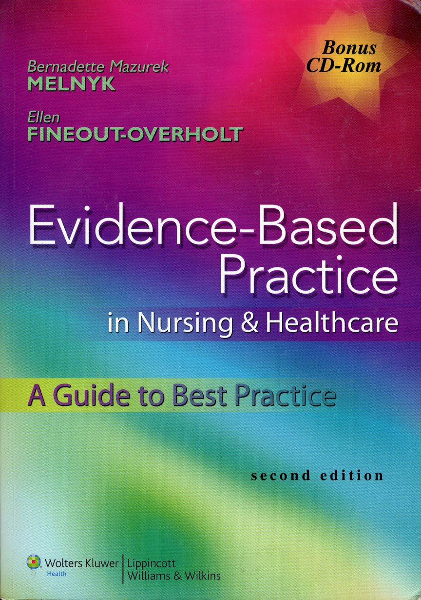 Evidence-Based Practice in Nursing & Healthcare: A Guide to Best Practice