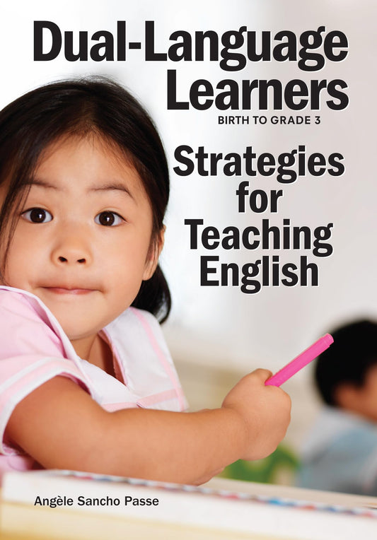 Dual-Language Learners: Strategies for Teaching English - 1943