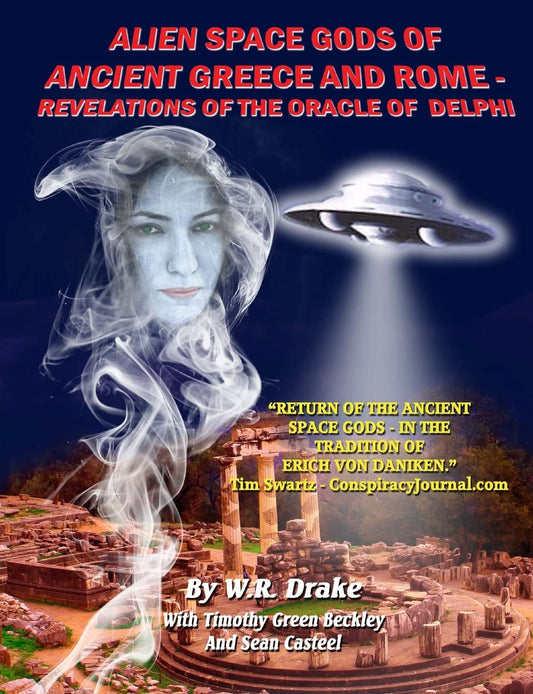 Alien Space Gods Of Ancient Greece And Rome: Revelations Of The Oracle Of Delphi - 5847