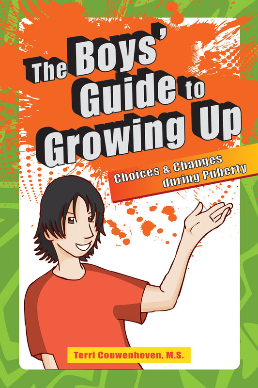 The Boys Guide to Growing Up: Choices & Changes During Puberty - 4269