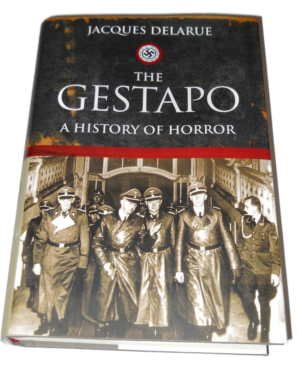 The Gestapo: A History of Horror