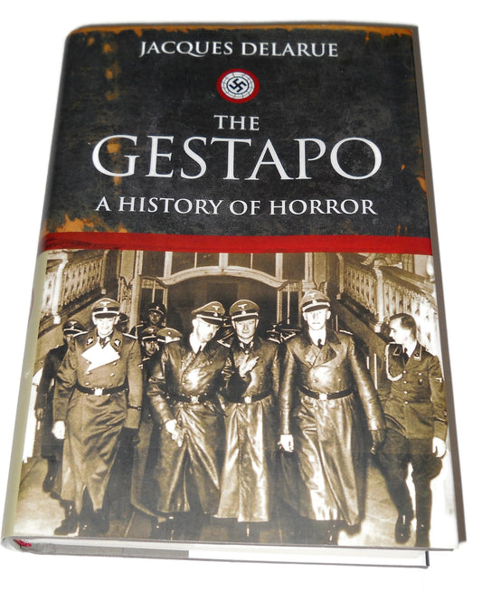 The Gestapo: A History of Horror
