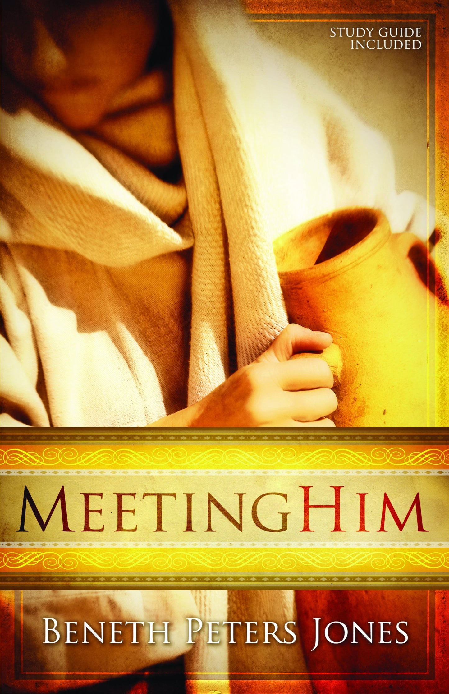 Meeting Him