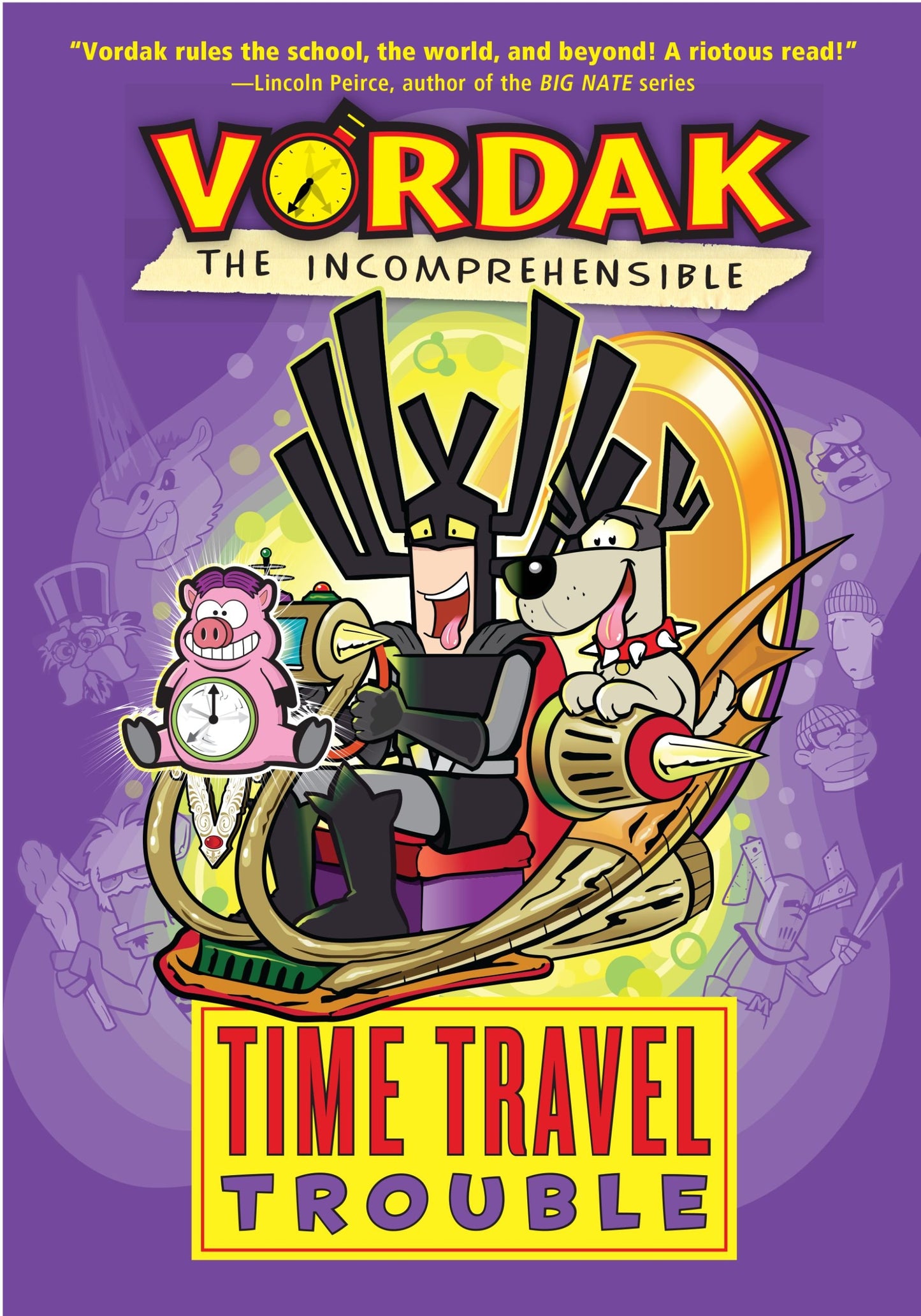 Vordak the Incomprehensible: Time Travel Trouble