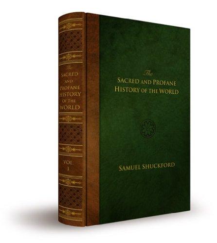 The Sacred And Profane History Of The World Connected Volume 2