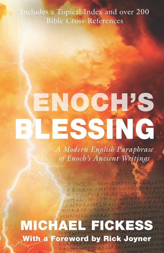 Enoch's Blessing: A Modern English Paraphrase of Enoch's Ancient Writings: Updated - 1763