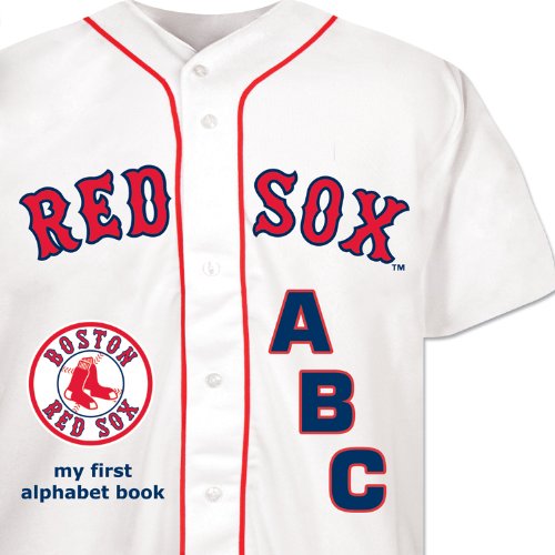 Boston Red Sox ABC my first alphabet book (ABC My First Team Alphabet: Baseball) - 5988