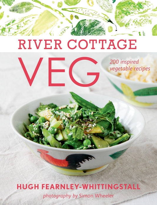 River Cottage Veg: 200 Inspired Vegetable Recipes [A Cookbook] - 1025